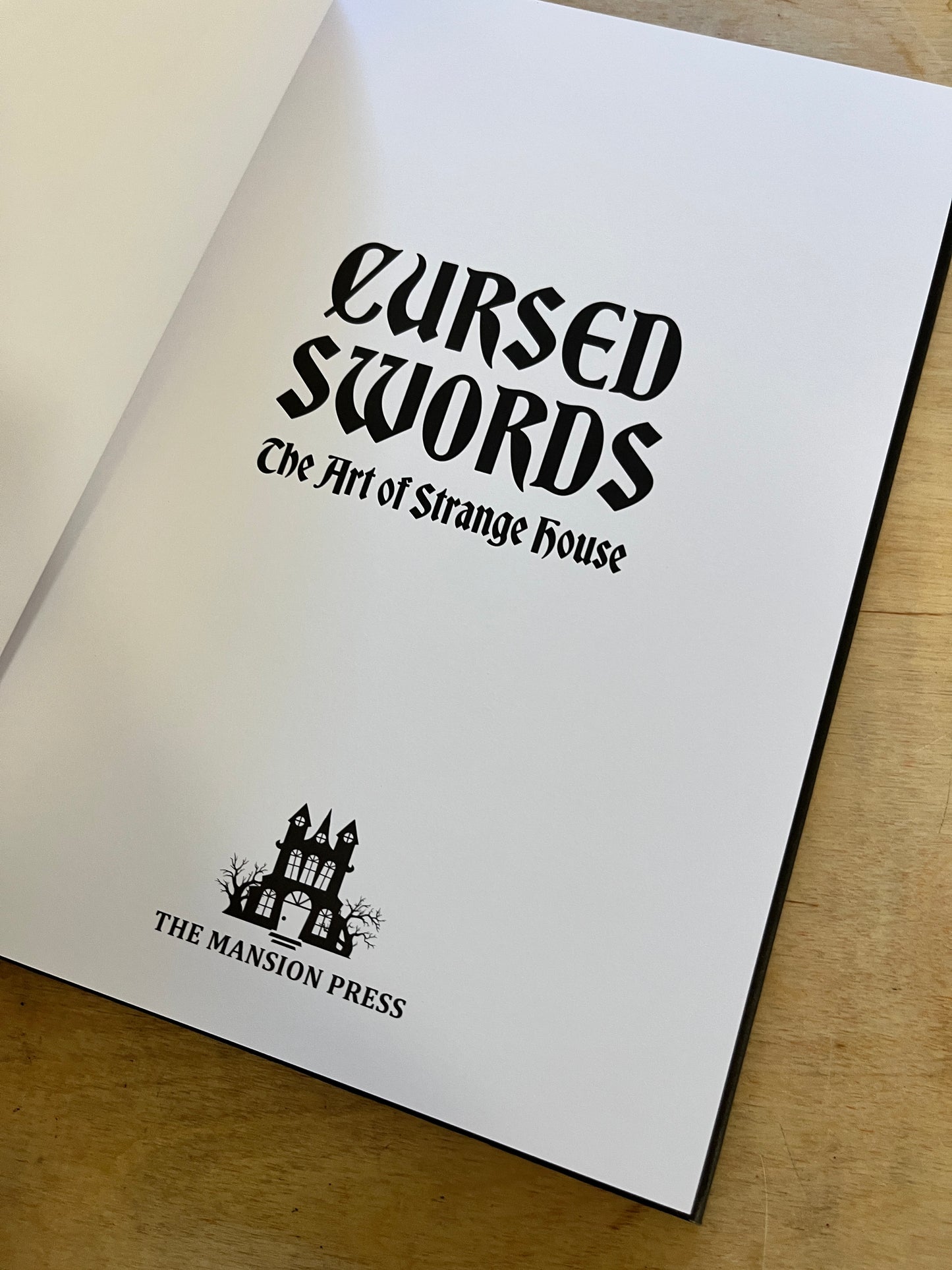 CURSED SWORDS - THE ART OF STRANGE HOUSE