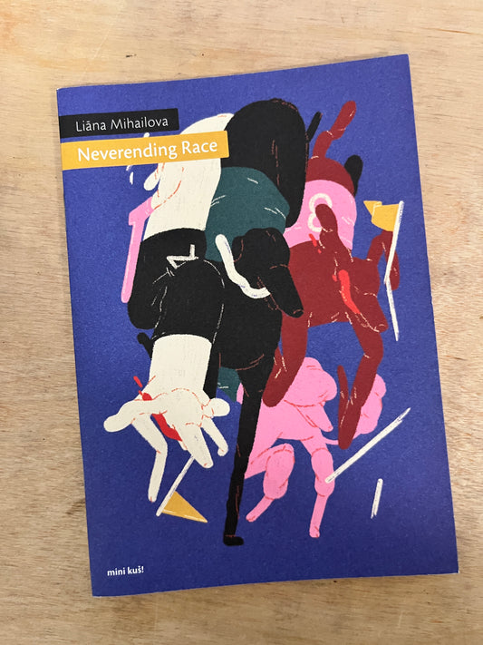 mini kuš! #81 'Neverending Race'