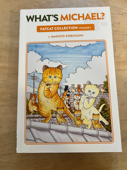 What's Michael?: Fatcat Collection Volume 1