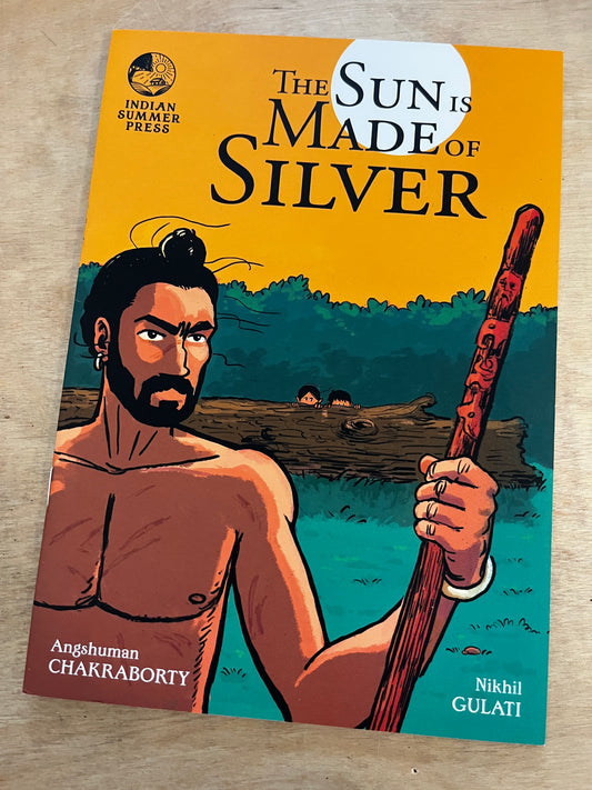 The Sun is Made of Silver: Chapters 1, 2 & 3