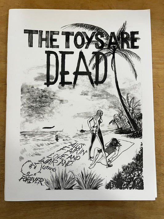 The Toys are Dead