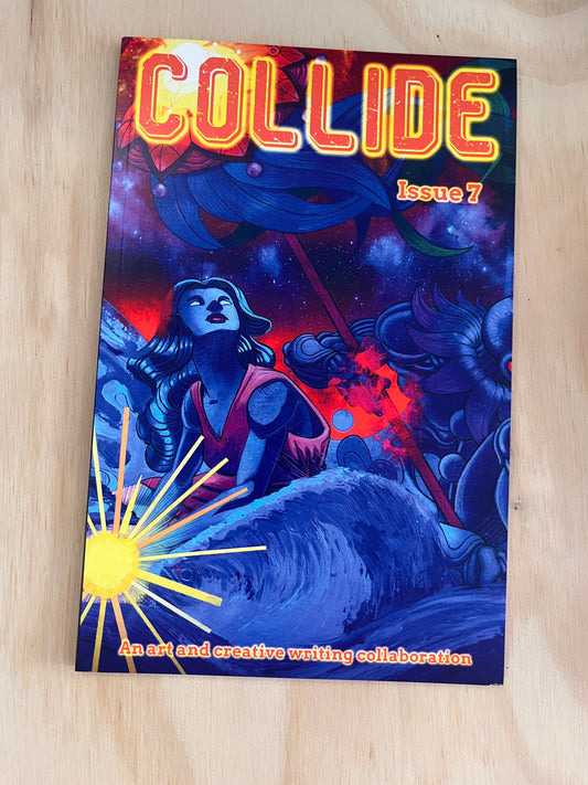 Collide Zine Issue 7