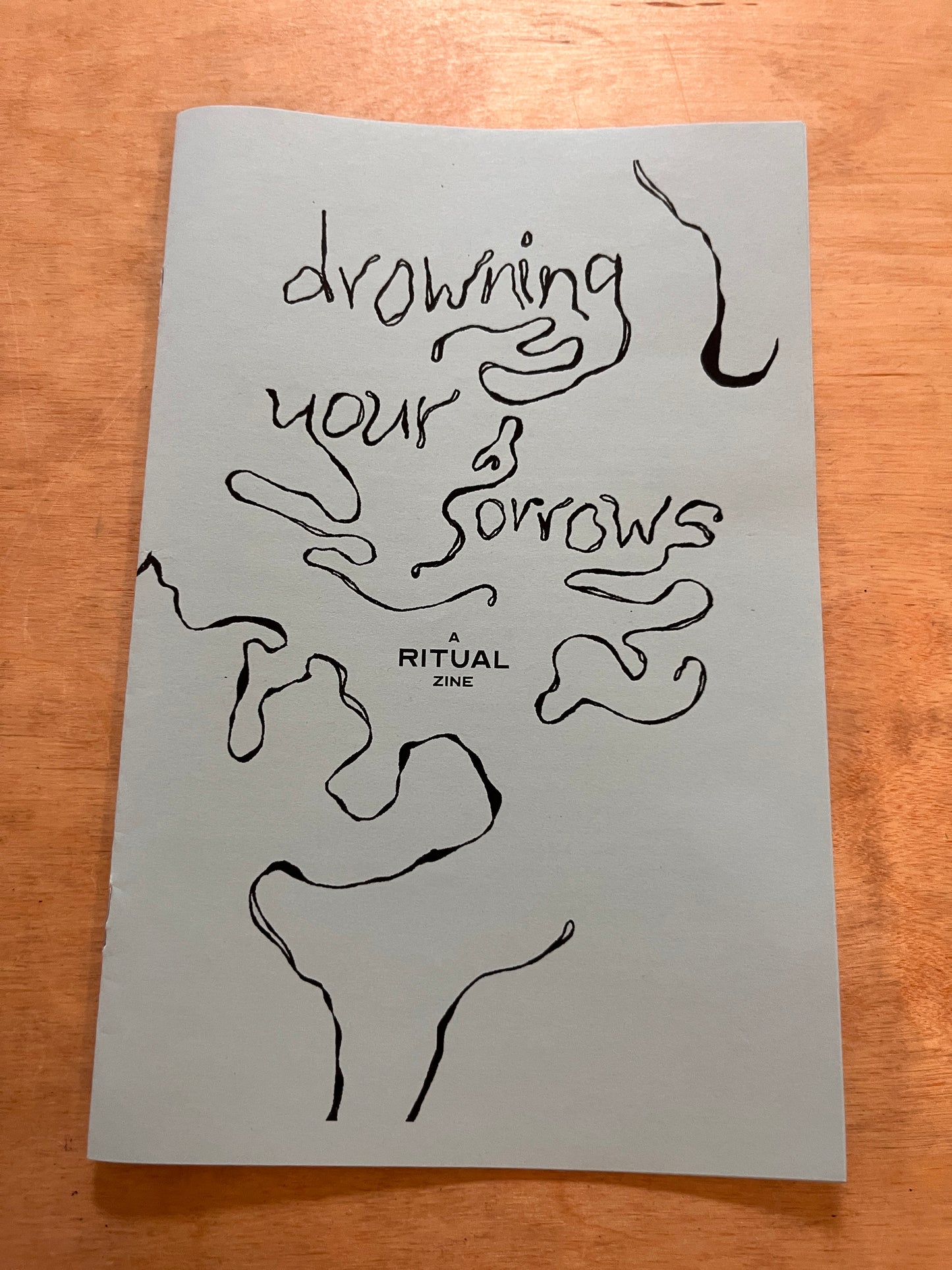 Drowning Your Sorrows