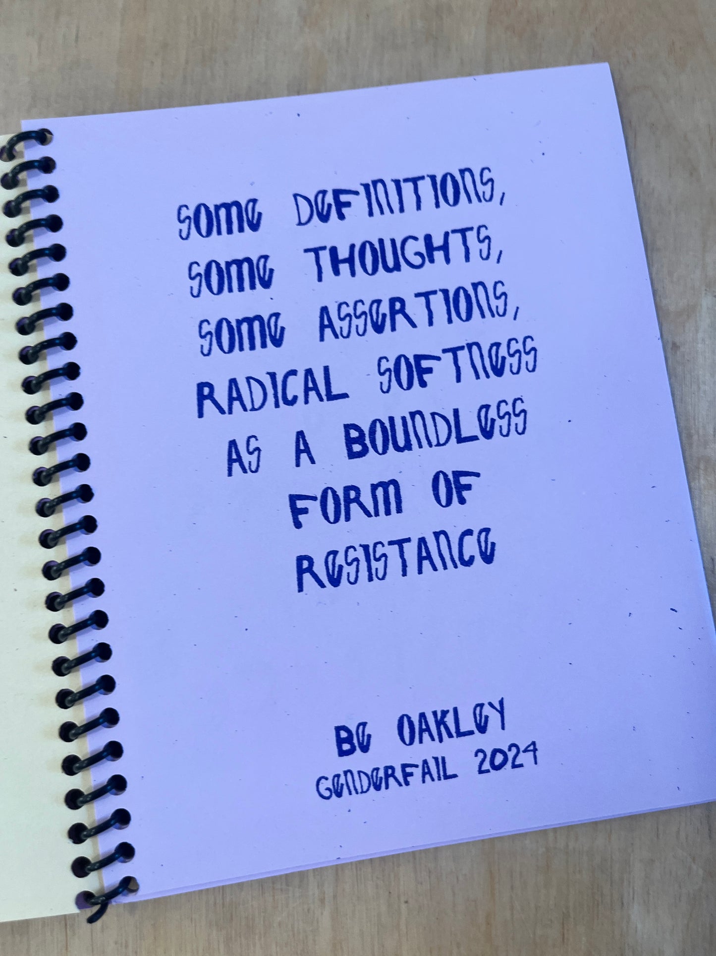 Some Definitions, Some Thoughts, Some Assertions, Radical Softness as a Boundless Form of Resistance 3rd ED.
