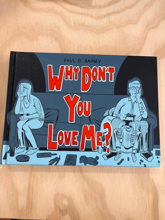 Why Don't You Love Me