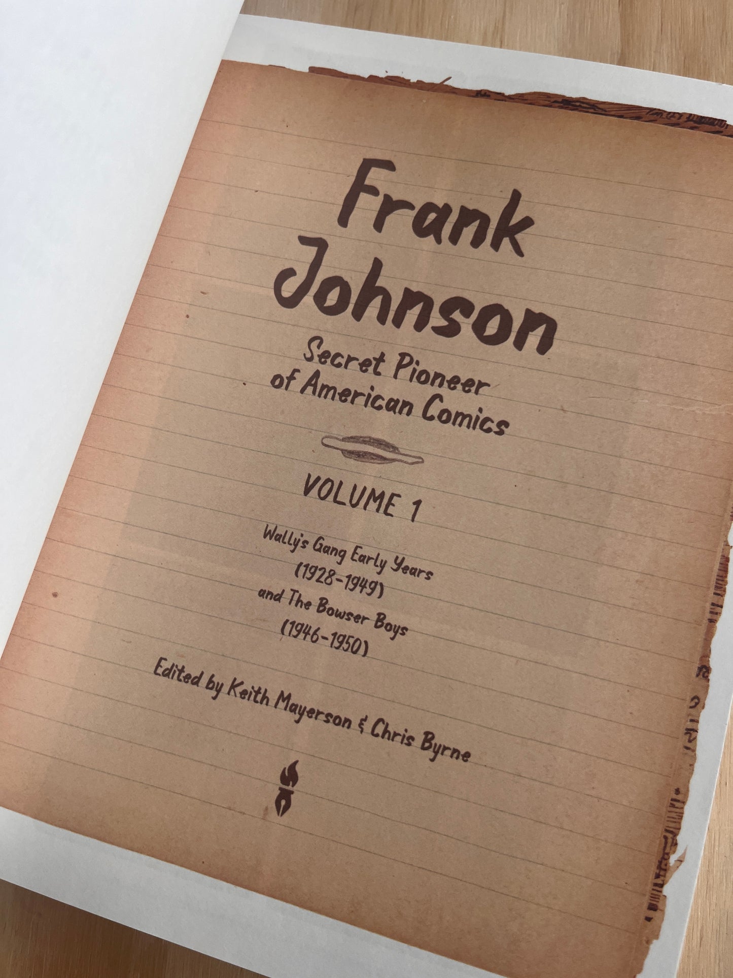 Frank Johnson, Secret Pioneer of American Comics Vol. 1: Wally's Gang Early Years (1928-1949) and The Bowser Boys (1946-1950)