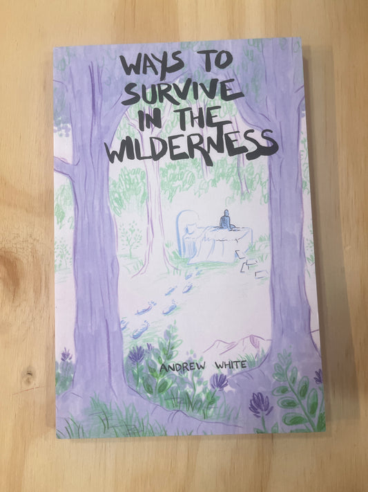 How to Survive in the Wilderness