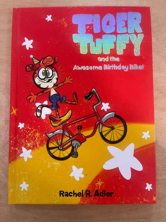 Tiger Tuffy and the Awesome Birthday Bike