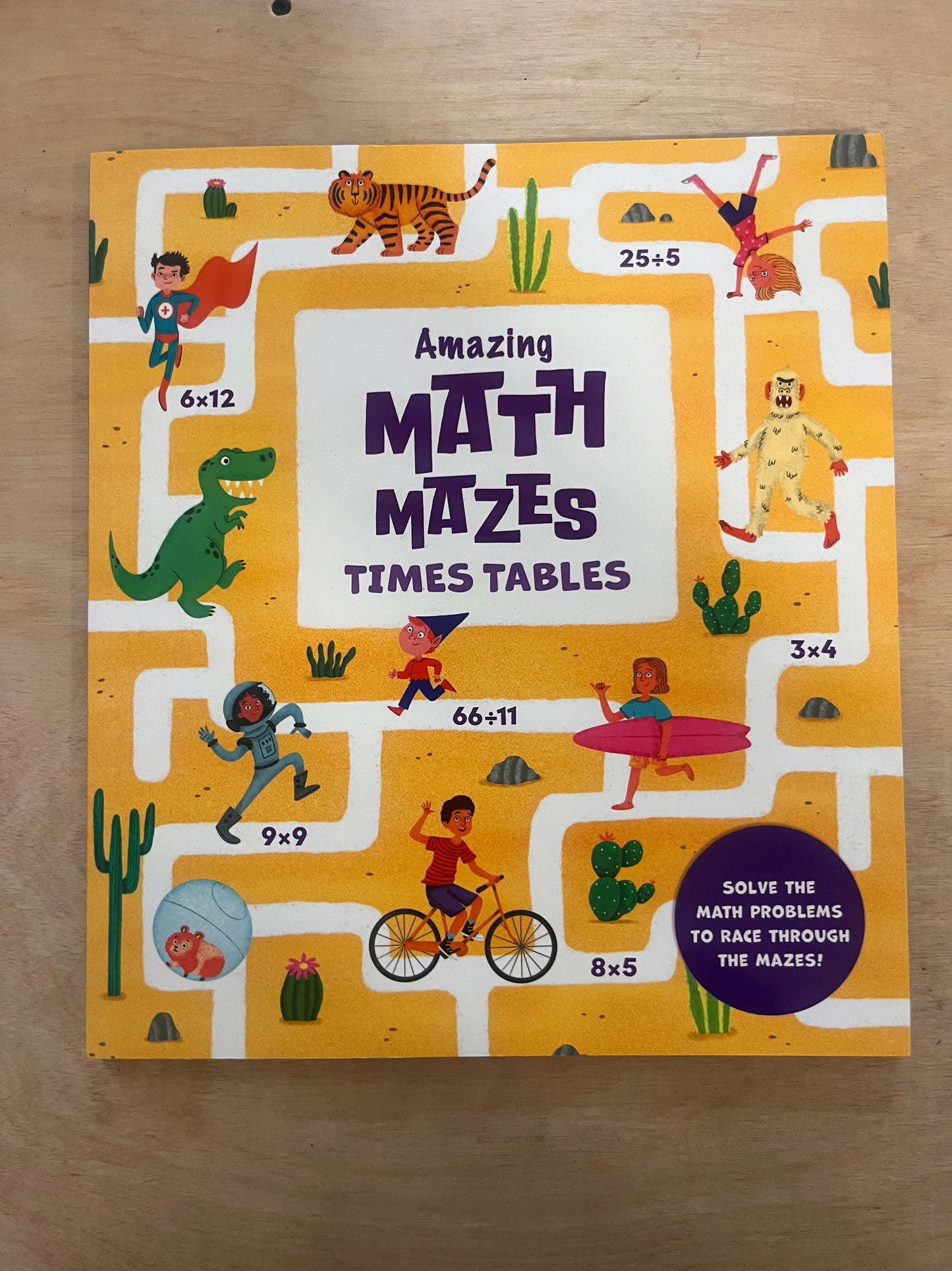 Amazing Math Mazes: Times Tables: Solve the Math Problems to Race Through the Mazes!