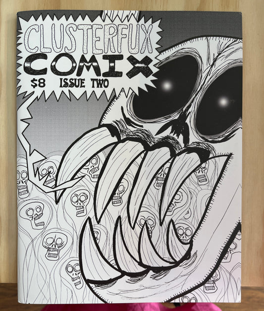 Clusterfux Comix #2