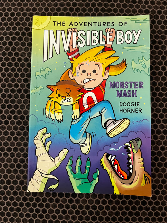 The Adventures of Invisible Boy: Monster Mash: A Graphic Novel