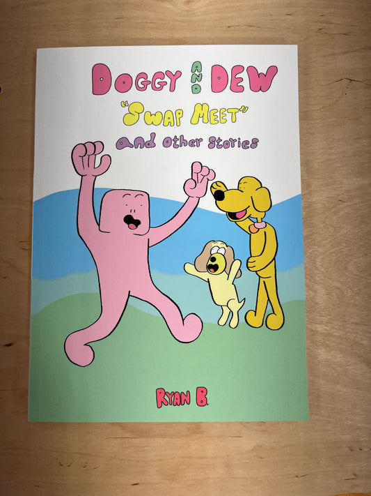 Doggy and Dew: Swap Meet and Other Stories