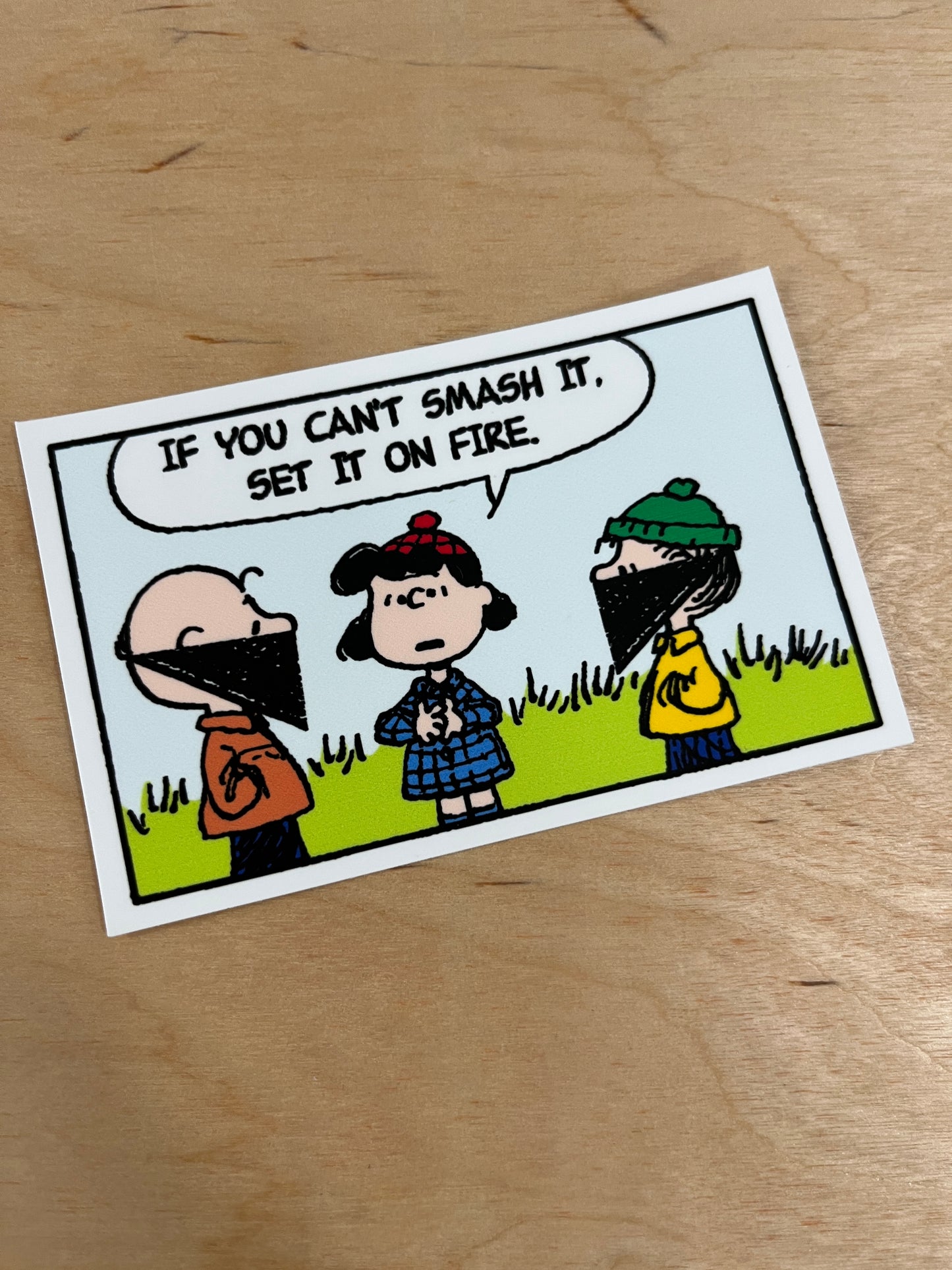 Sticker: If You Can't Smash It, Set It On Fire