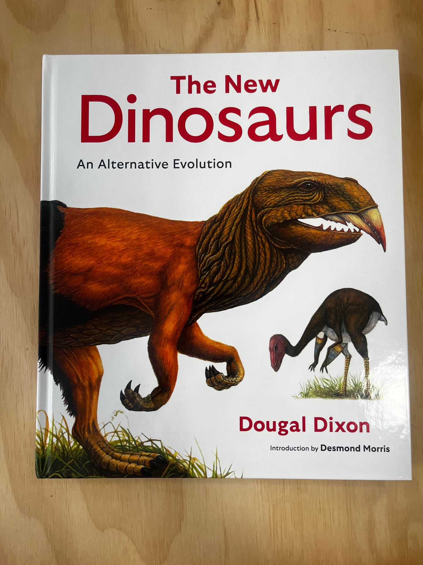 The New Dinosaurs: An Alternative Evolution by Dougal Dixon