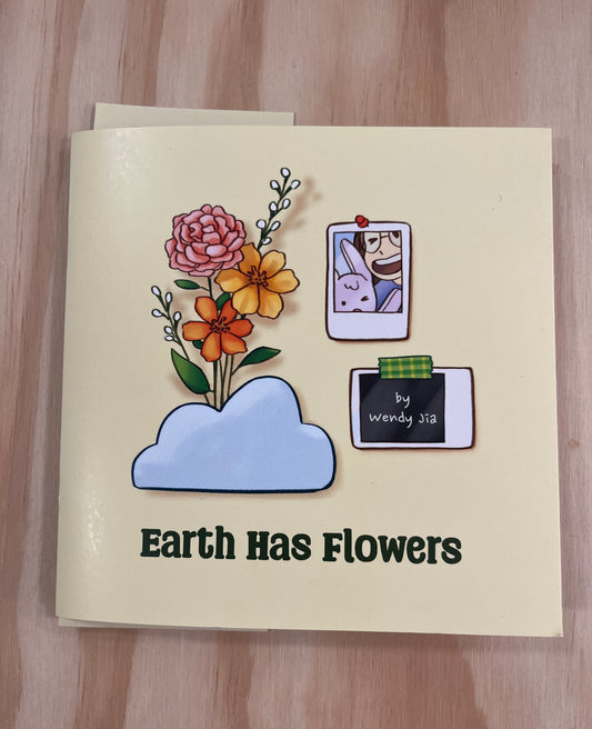 Earth Has Flowers