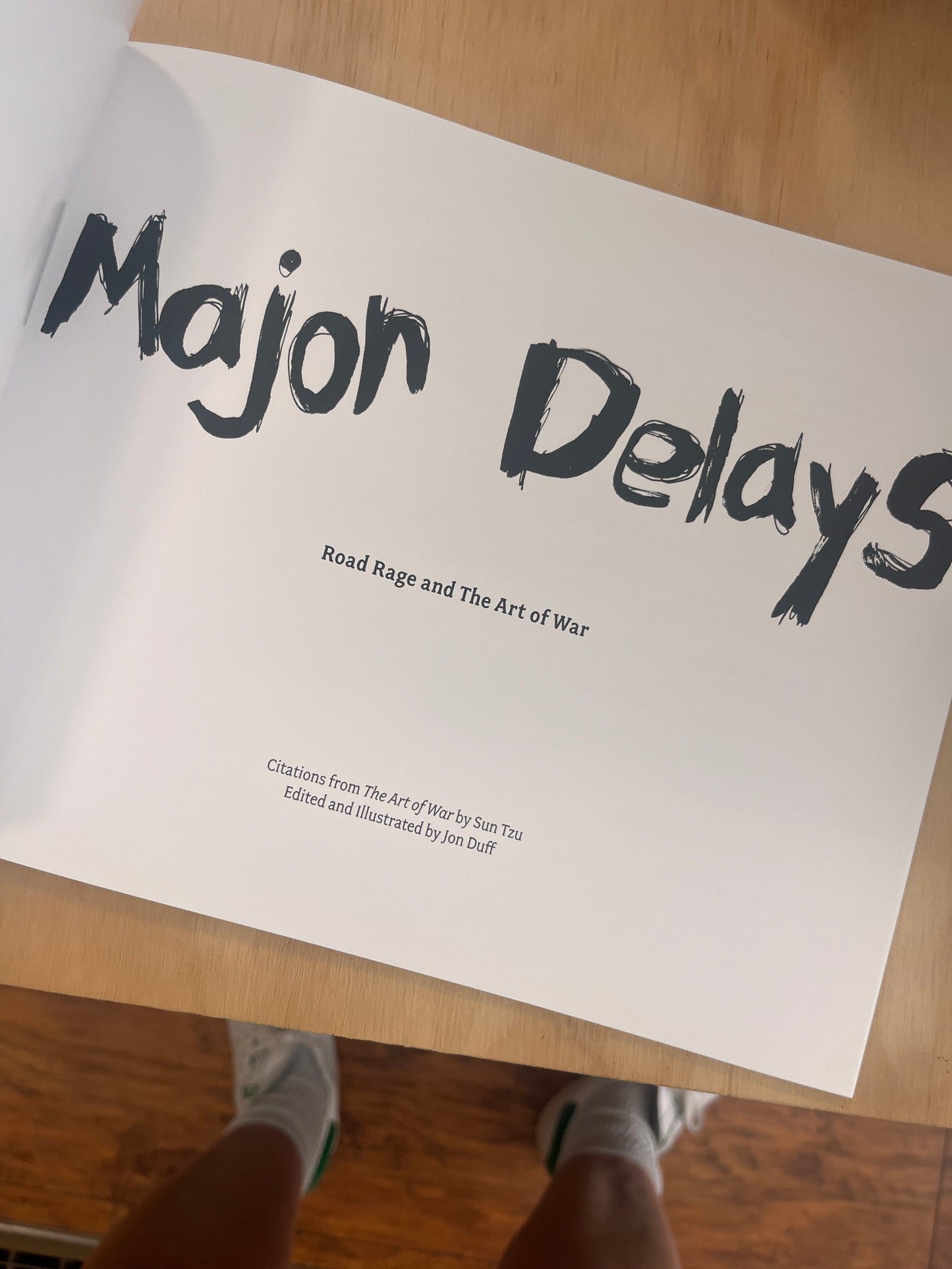 Major Delays : Road Rage and the Art of War