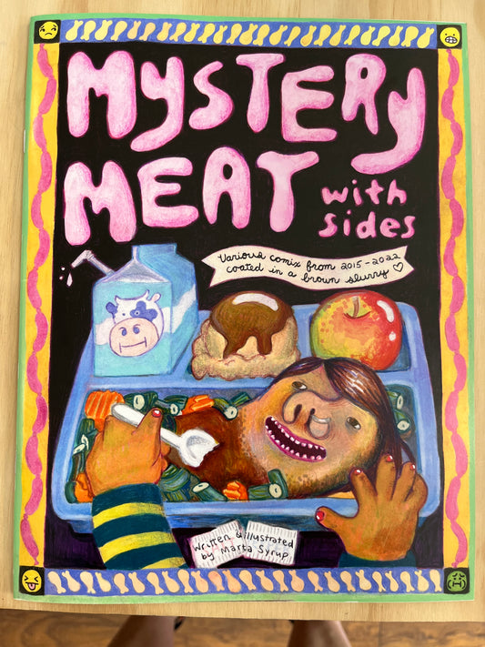 Mystery Meat: A Collection of Comics from 2015-2021 Coated in a Brown Slurry