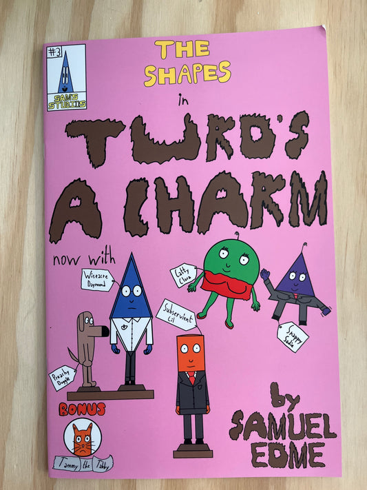 The Shapes: Turd's a Charm