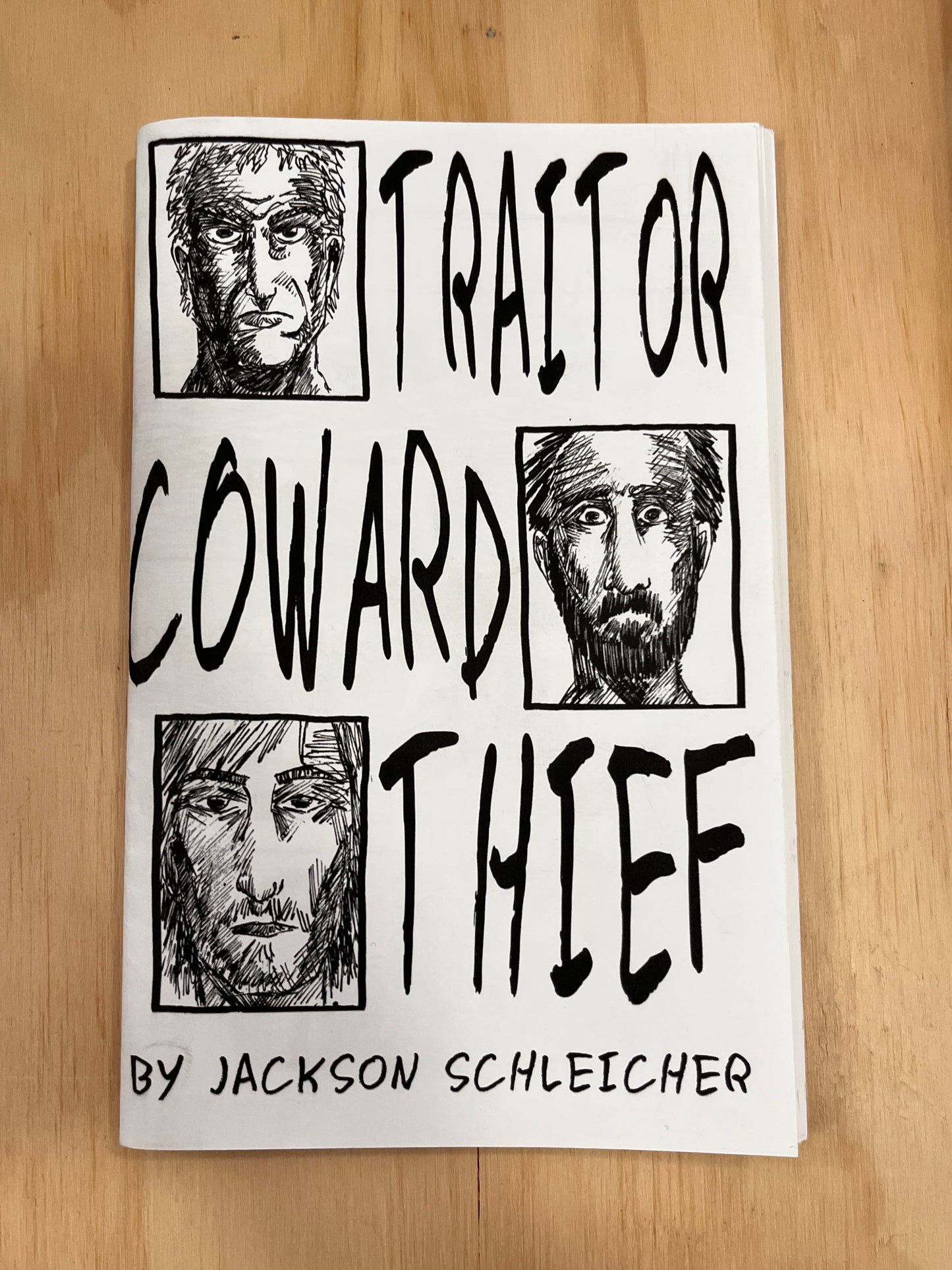 Traitor, Coward, or Thief