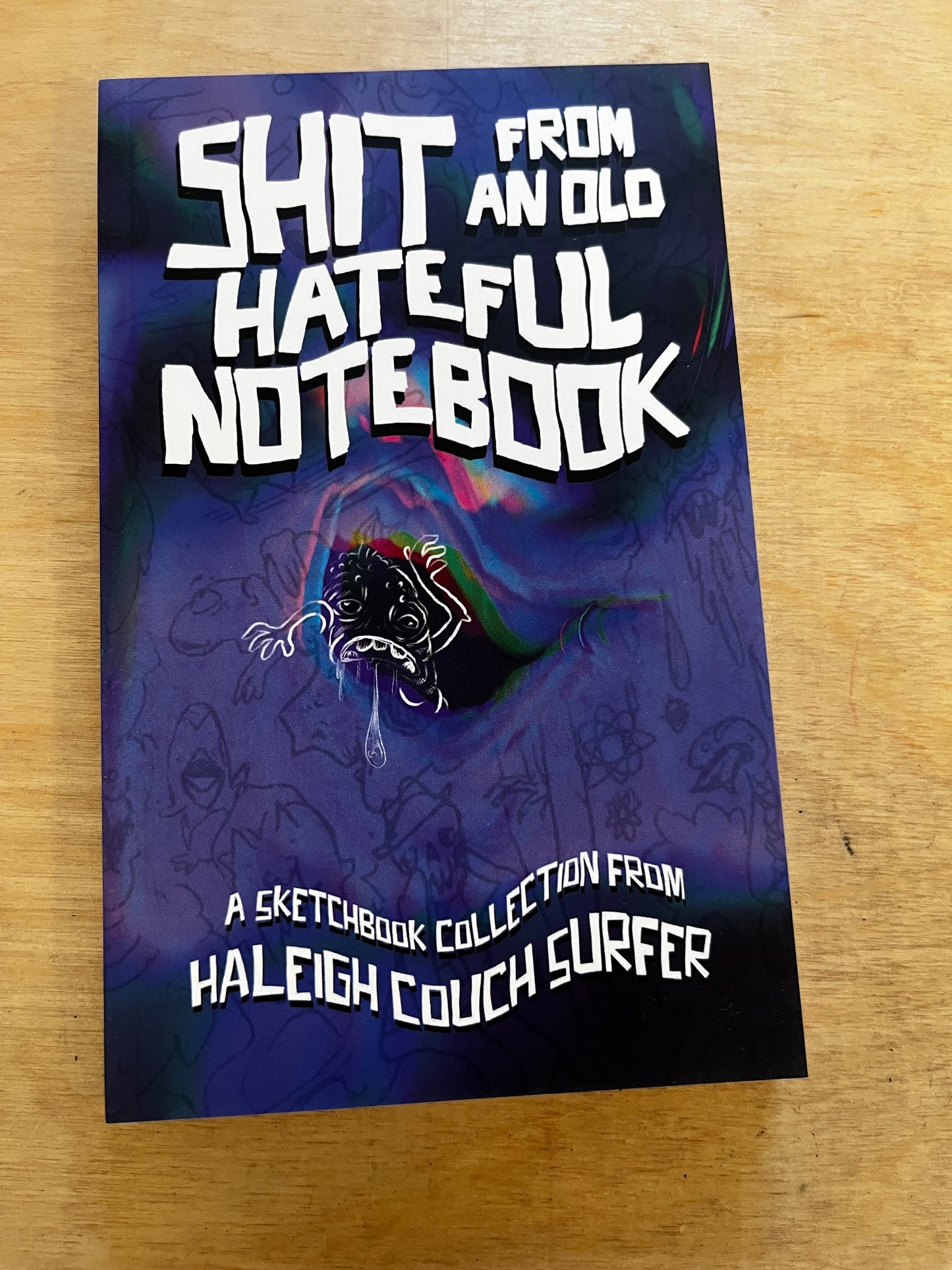 Shit From an Old Hateful Notebook!