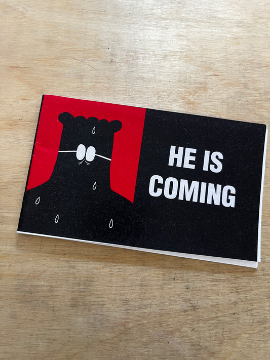He Is Coming