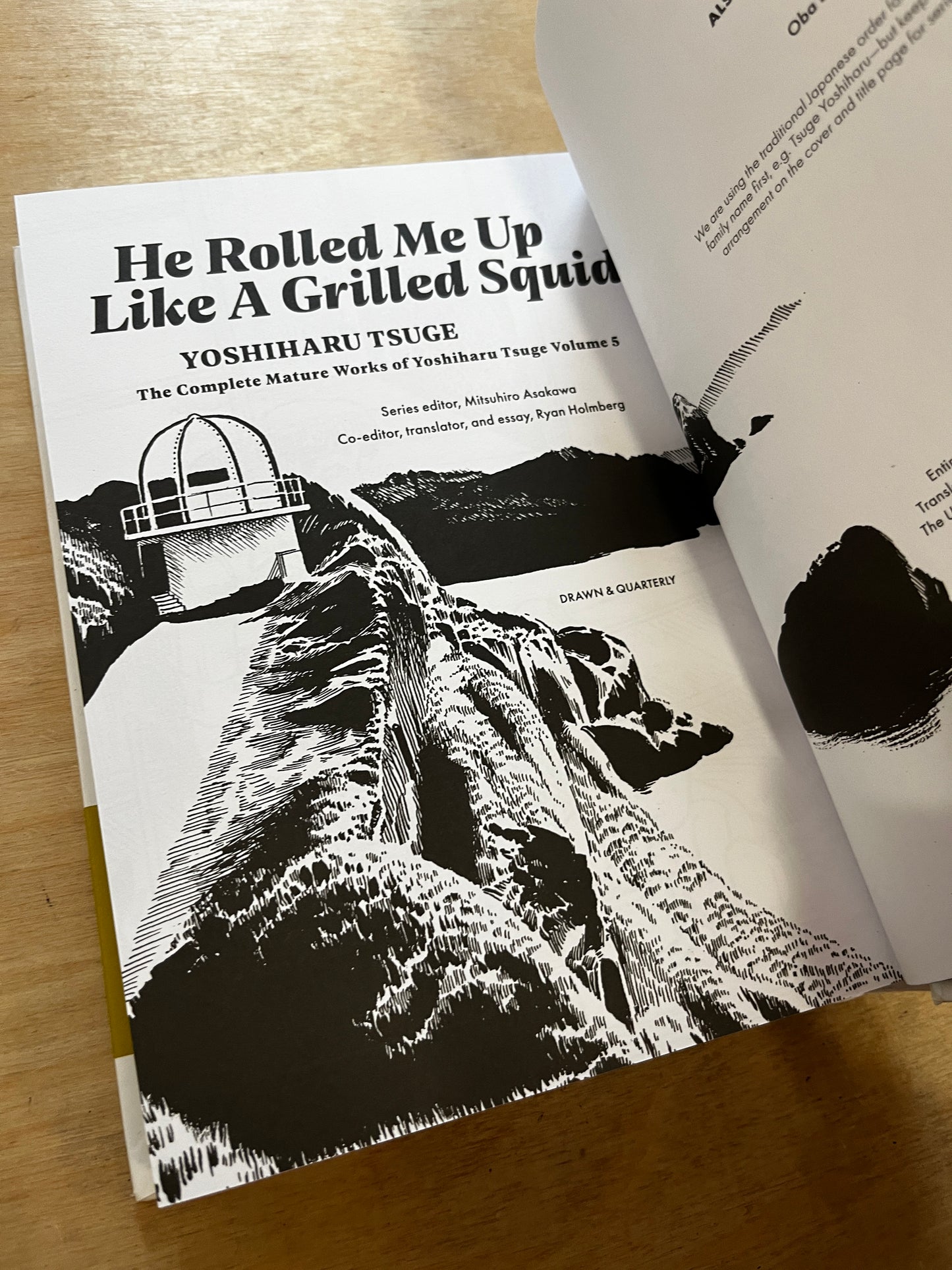 He Rolled Me Up Like a Grilled Squid