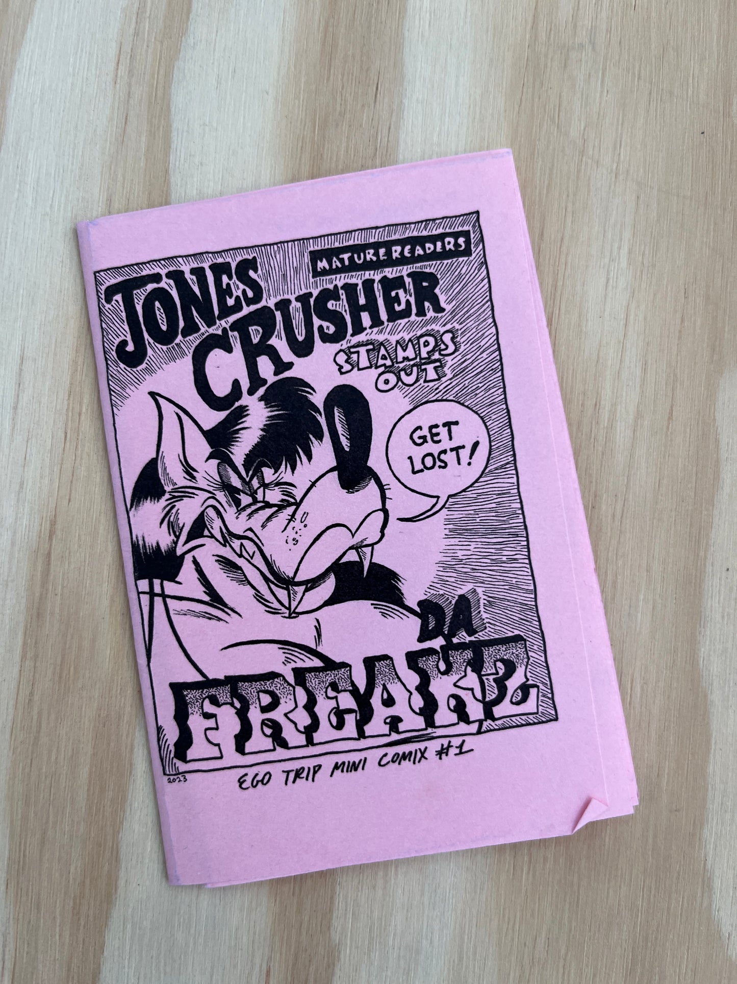 EGO TRIP Mini Comix #1- Jones Crusher Stamps Out Da Freakz