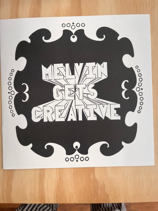 Melvin Gets Creative