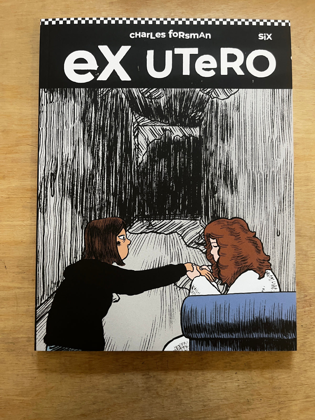 Ex Utero #6 (Final Chapter !)