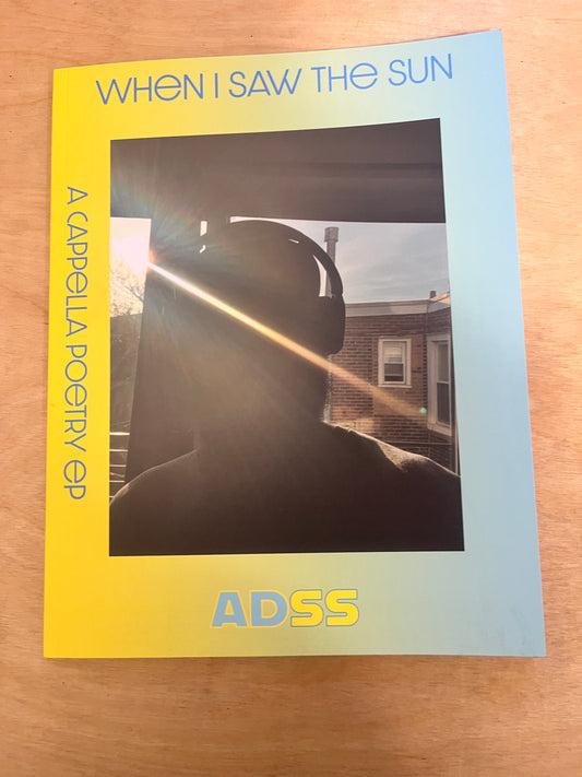 ADSS: When I Saw The Sun