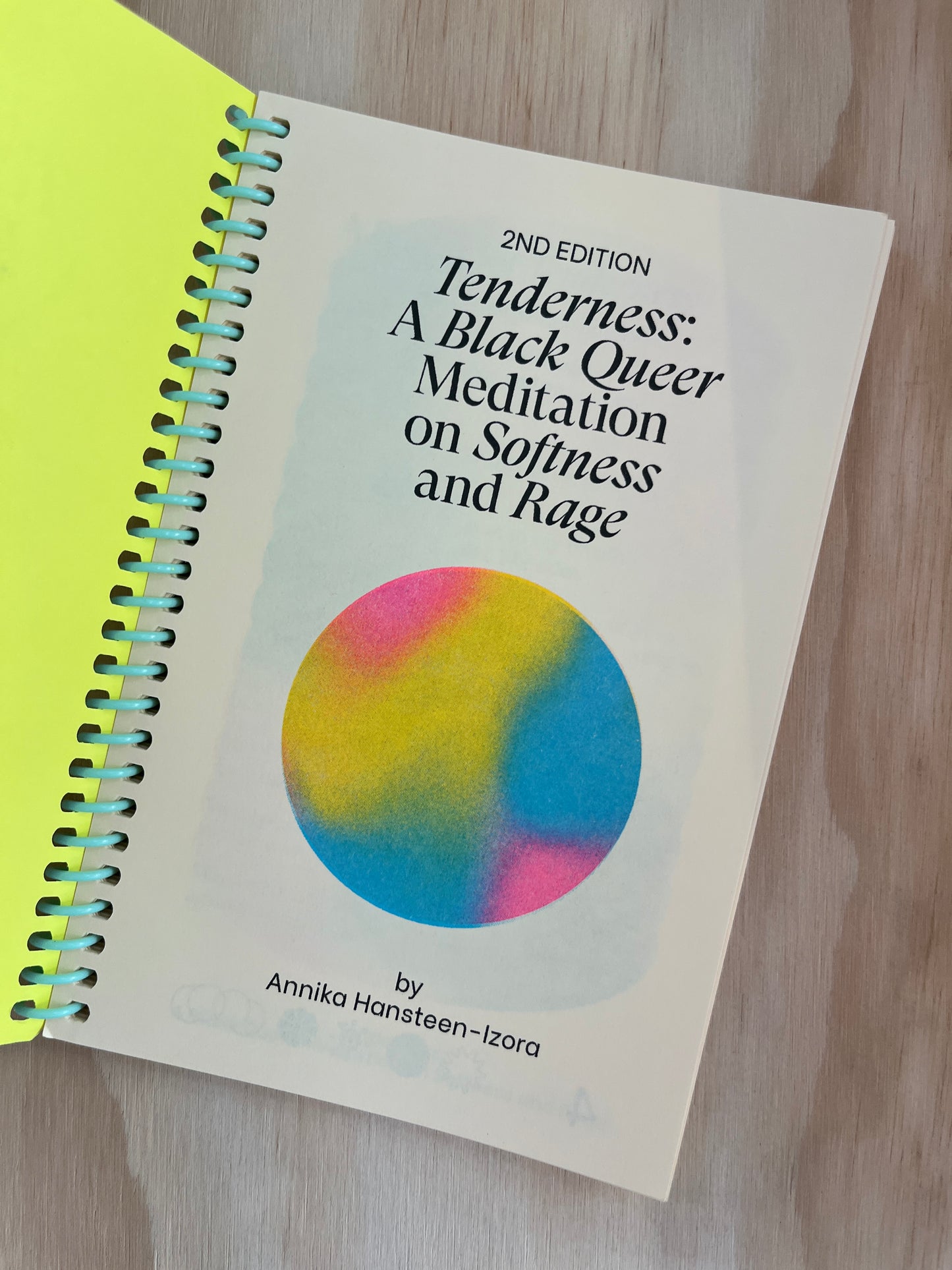 TENDERNESS: A BLACK QUEER MEDITATION ON SOFTNESS AND RAGE (SECOND EDITION)