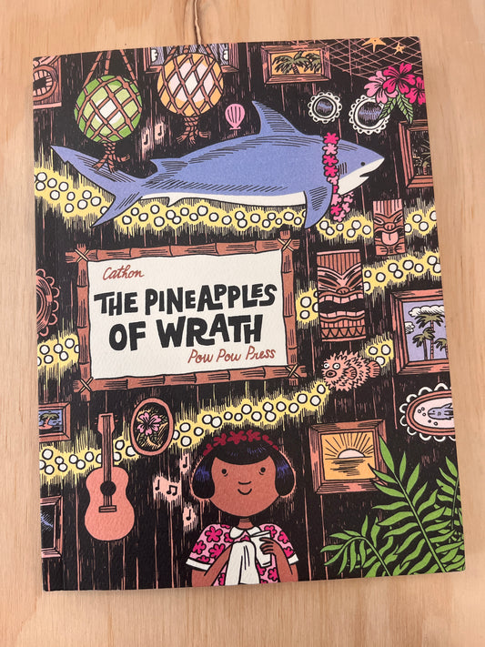 The Pineapples of Wrath