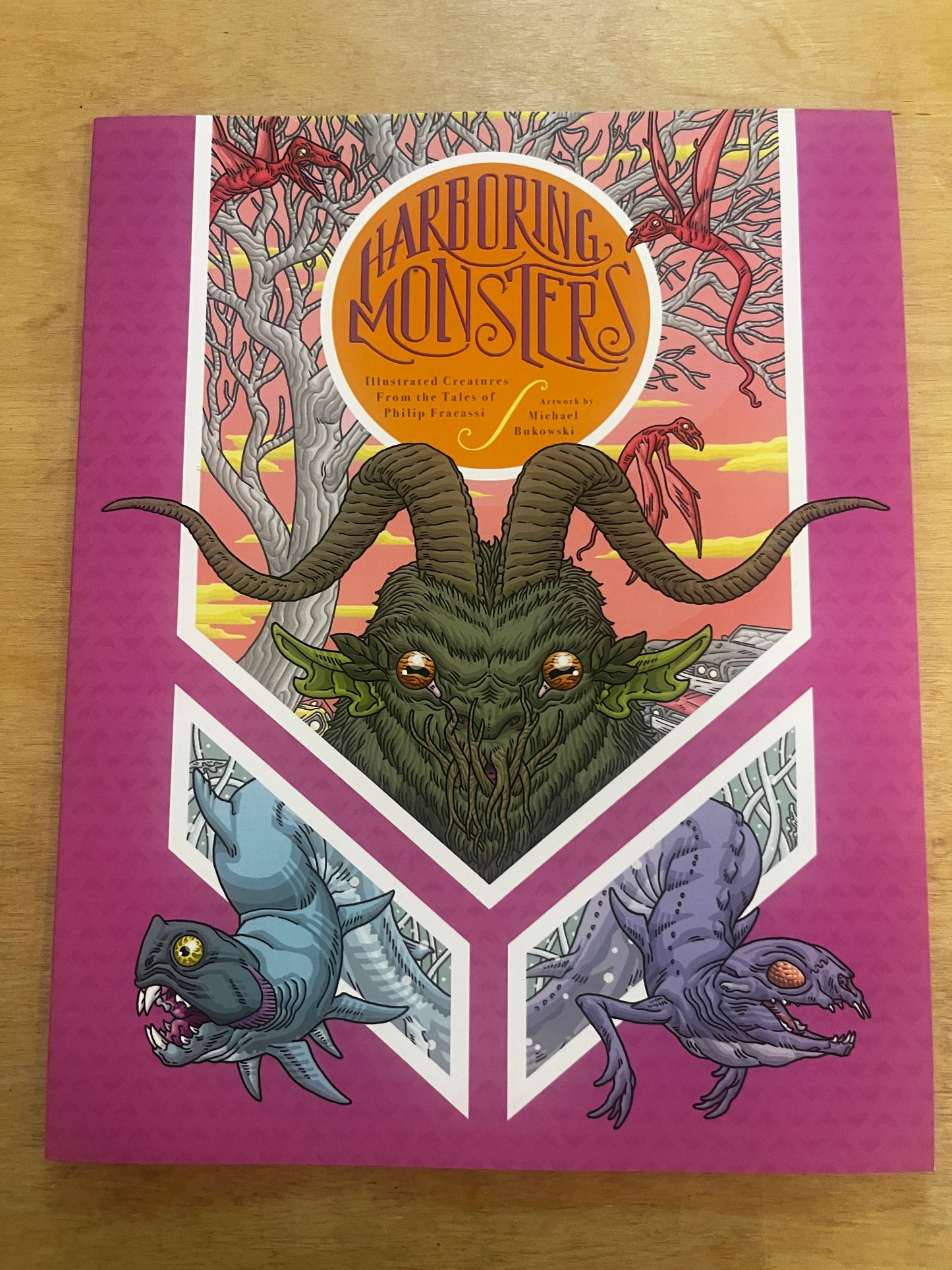 Harboring Monsters: Illustrated Creatures from the Tales of Philip Fracassi