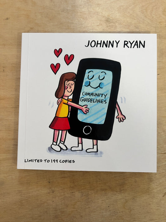 COMMUNITY GUIDELINES RYAN BY JOHNNY RYAN (LIMITED EDITION OF 199 COPIES)