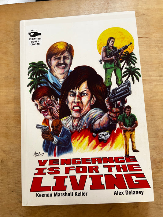 Vengeance Is For The Living