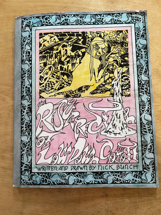 THE RESURRECTION OF LOW-DOWN COYOTE