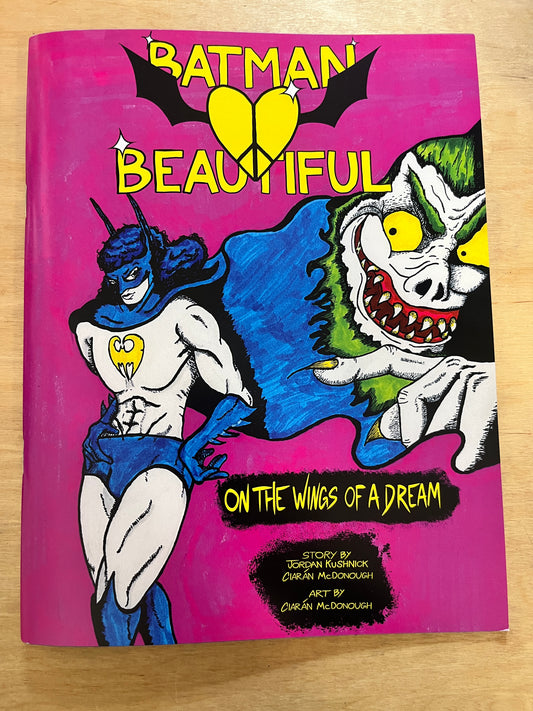 B*tman Beautiful: On the Wings of a Dream