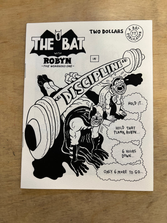 Bat and Robyn mini comic: “DISCIPLINE.”