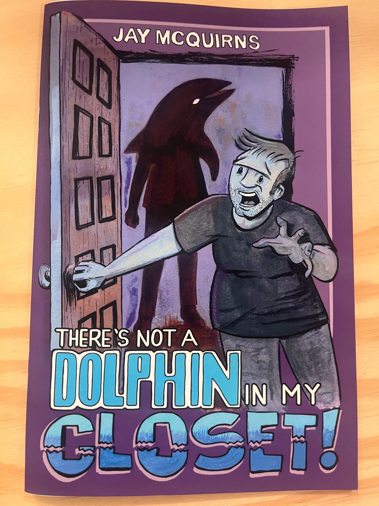 There's Not A Dolphin In My Closet - Issue Two