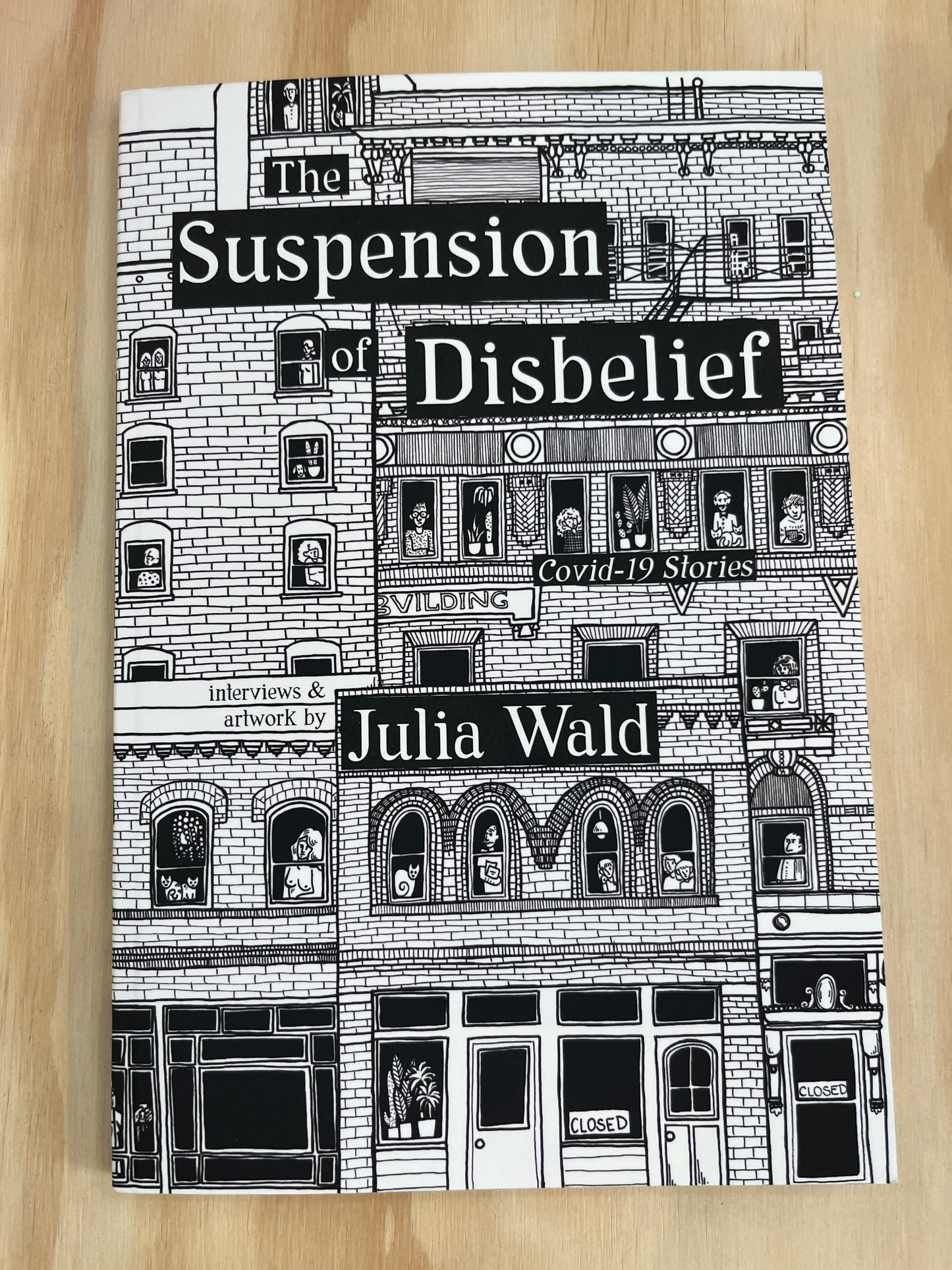 The Suspension of Disbelief: Covid-19 Stories