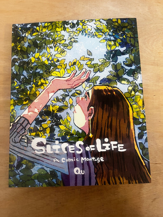 Slices of Life