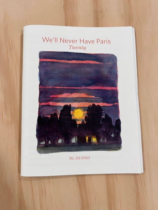 We'll Never Have Paris: Twenty