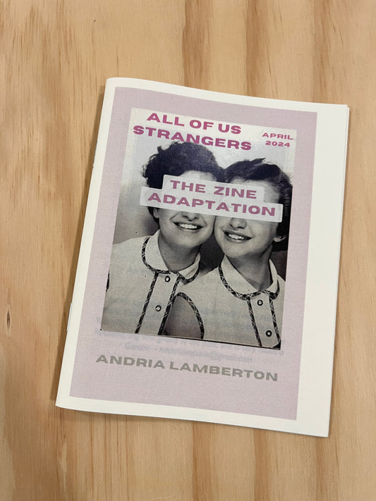 All of Us Strangers: The Zine Adaptation