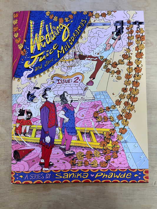 Wedding Juice and Other Melodramas: Issue #2