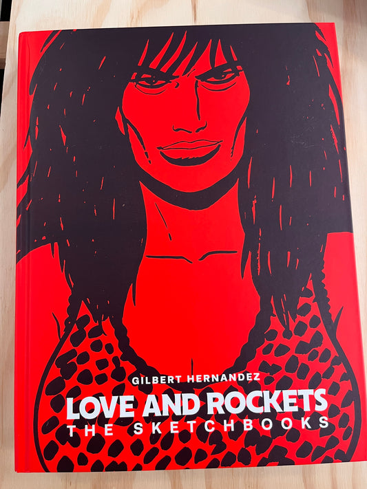 Love and Rockets: The Sketchbooks