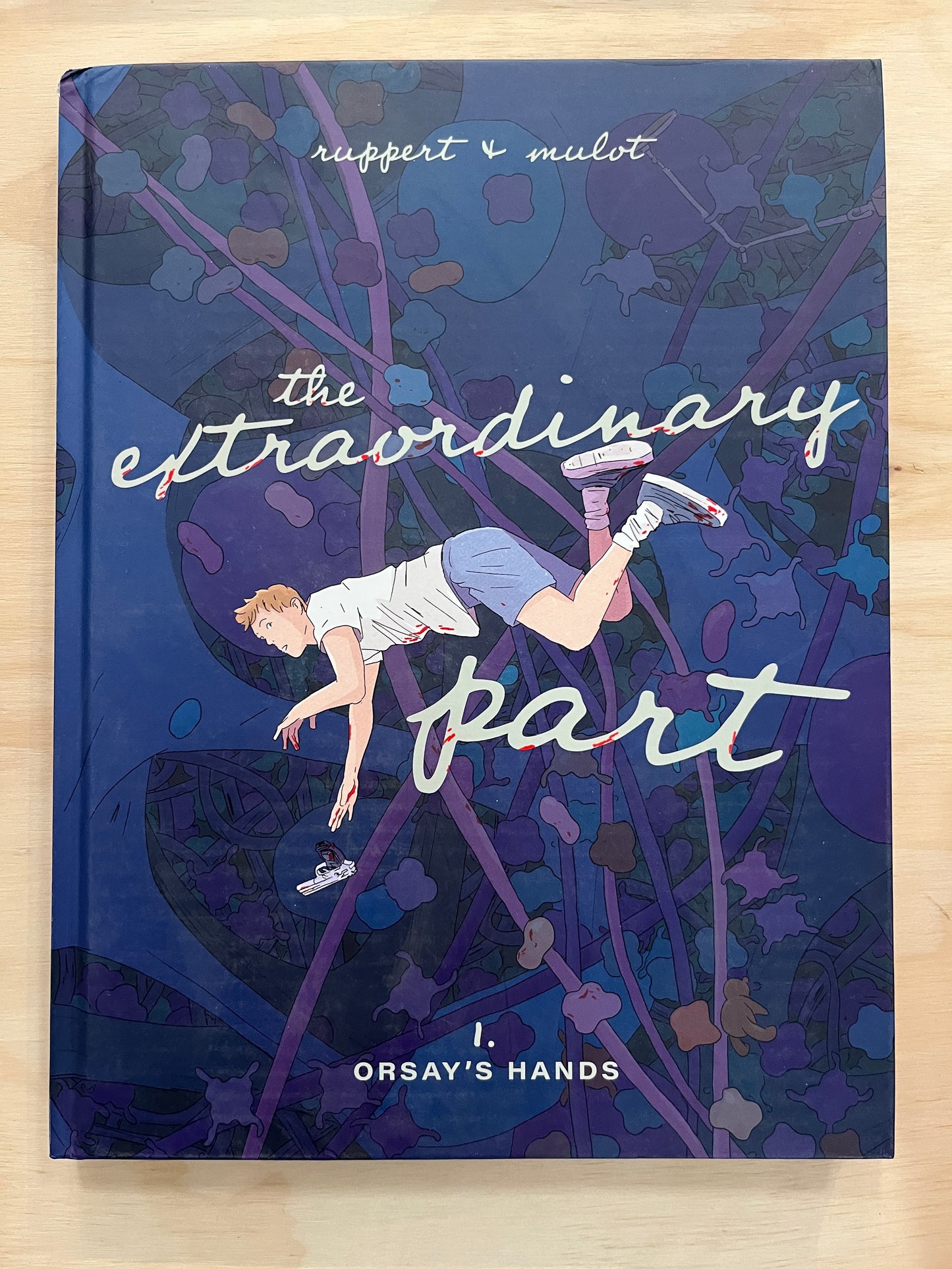 The Extraordinary Part: Book One: Orsay's Hands