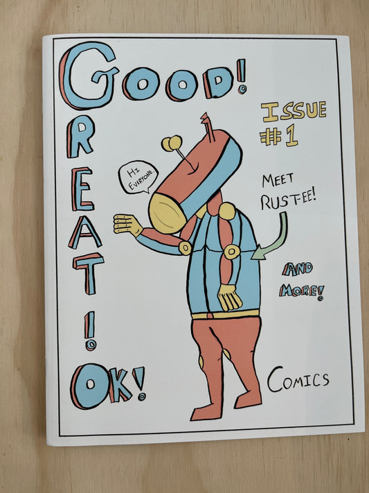 Good! Great! OK! Comics Issue #1