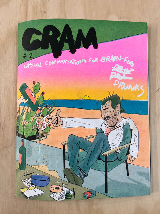 Cram #2: Casual Conversations for Brain Fog Drunks