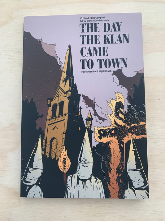 The Day The Klan Came to Town