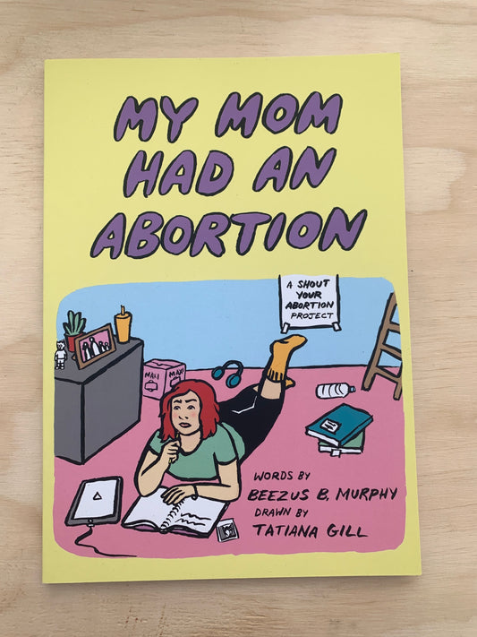 My Mom Had an Abortion